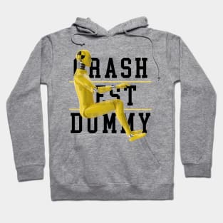 Crash Test Dummy Yellow Crash Test Man Facing Side Way With Yellow Text As Background Hoodie